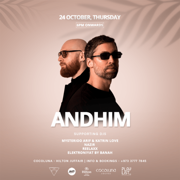 ANDHIM in Bahrain at Cocoluna - Hilton Nightlife