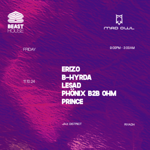 Beast House in Riyadh | 11 October Nightlife