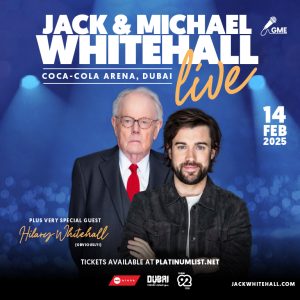 Jack & Michael Whitehall Live at Coca-Cola Arena in Dubai Shows and Theatrical Plays